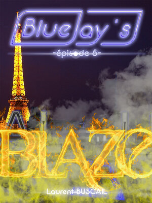 cover image of Blue Jay's blaze, épisode 5